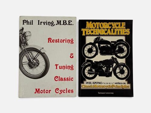 PHIL IRVING: A pair of publications including 'Motorcycle Technicalities' and 'Restoring & Tuning Classic Motor Cycles' [Location: Sydney]