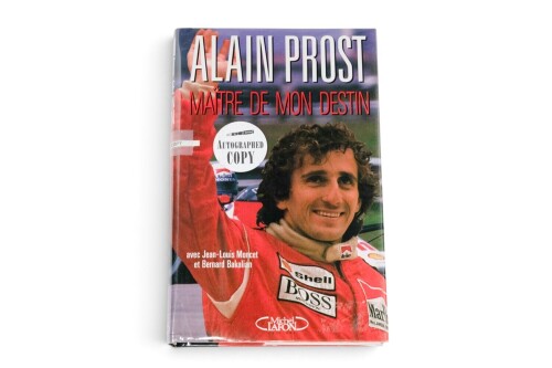 PROST: 'Alain Prost - Maitre De Mon Destin (Master of My Destiny)' by Prost & Jean-Louis Moncet. signed by Prost, hardcover book, 1988 [Location: Melbourne]