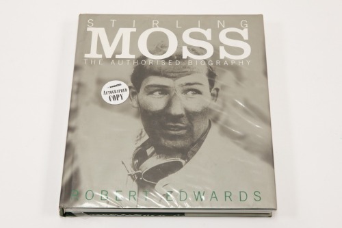 MOSS: A signed copy of 'Stirling Moss - The Authorised Biography' by Robert Edwards, signed by Moss, hardcover, 2001 [Location: Melbourne]