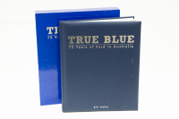 FORD: 'True Blue - 75 Years of Ford in Australia' by Bill Tuckey, leatherbound hardcover book in box, published 2000