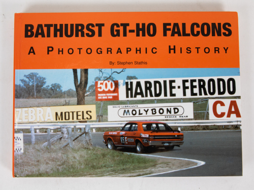 FALCON: 'Bathurst GT-HO Falcons - A Photographic History' by Stephen Stathis, hardcover book signed by both Allan Moffat & Fred Gibson, limited edition (1372/2000), published 2005