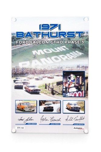 FORD: A signed poster featuring the Ford Falcon GT-HO Phase 3 at Bathurst 1971, signed by drivers Allan Moffat, Fred Gibson & John French, with photograph COA, limited edition (84/100), 68cm high, 45cm wide