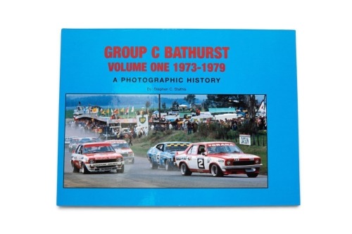 GROUP C: A signed copy of 'Group C Bathurst Volume One 1973-1979 - A Photographic History' by Stephen C. Strathis, with attached signed photo of Bob Morris driving Holden Torana