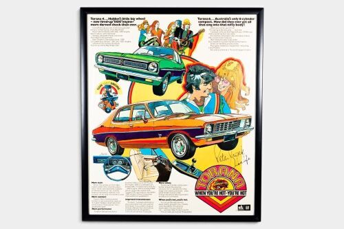 TORANA: A large, rare, and original c1972 Holden Torana advertising poster, 'Torana - When You're Hot - You're Hot', signed by Peter Brock; with COA, framed and glazed, measures 94.5cm high, 80cm wide overall
