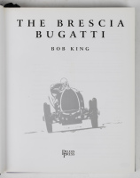 BUGATTI: 'The Brescia Bugatti' hardcover book by Bob King, limited edition, numbered 025/700 [Location: Melbourne] - 3