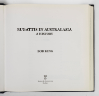 BUGATTI: 'Bugattis in Australasia' by Bob King, limited edition, numbered 23/100 [Location: Melbourne] - 3