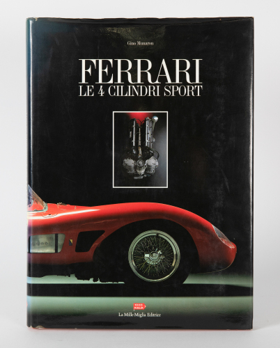FERRARI: 'Ferrari - Le 4 Cilindri Sport' hardcover book by Gino Munaron