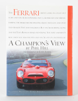 PHIL HILL: 'Ferrari - A Champion's View' hardcover book by Phil Hill [Location: Melbourne]