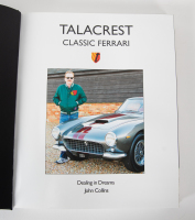 FERRARI: 'Talacrest - Classic Ferrari - Dealing in Dreams' hardcover book by owner John Collins, signed [Location: Melbourne] - 4