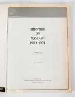 MASERATI: Three books relating to Maserati, includes two 'Road & Track' reviews on Maserati, editions '1952-1974' and '1975-1983', along with 'Maserati Road Cars' by Richard Crump and Rob de la Rive Box [Location: Melbourne] - 3