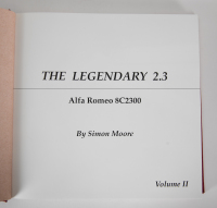 8C 2300: An impressive three volume set titled 'The Legendary 2.3 - Alfa Romeo 8C2300' by Simon Moore [Location: Melbourne] - 4