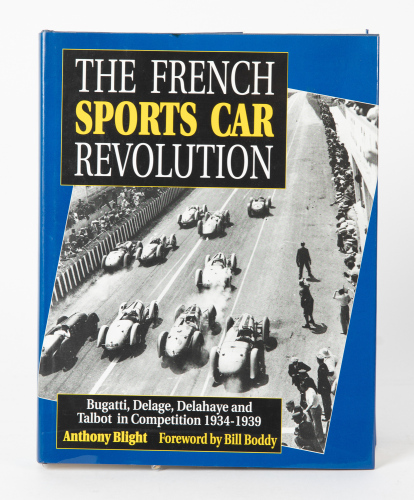 633 · FRENCH SPORTS CARS: 'The French Sports Car Revolution' by Anthony Blight, limited edition (48/1500) hardcover
