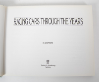 R. SHEPHERD: 'Racing Cars Through The Years' by Robert (Bob) Shepherd, limited edition (316/500) clothbound hardcover, with Stirling Moss signature to title page [Location: Melbourne] - 3