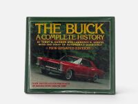 BUICK: A hardcover book 'The Buick: A Complete History' by Terry B. Dunham & Lawrence R. Gustin [Location: Sydney]