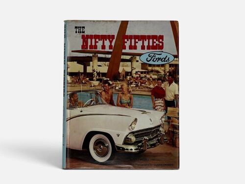 116 · FORD: A hardcover book 'The Nifty Fifties' by Ray Miller [Location: Sydney]