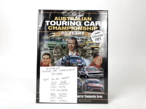 TOURING CARS/SIGNED: Signed book titled &lsquo;Australian touring car championship 50 years' hardcover book signed by Moffat, Jane, Johnson, Skaife, Richards, Lowndes, Brock, Grice and Tander.