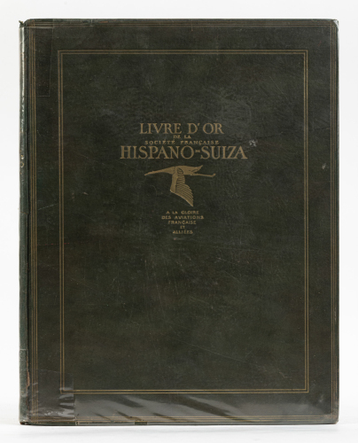 609 · HISPANO SUIZA: A rare and early book titled 'Hispano-Suiza: Livre D'Or de la Société Française Hispano-Suiza' published by Hispano Suiza 1924
