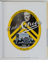 CITROEN: 'Andre Citroen - Engineer, Explorer, Entrepreneur' by John Reynolds [Location: Melbourne] - 2