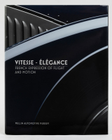 FRENCH CARS/AVIATION: 'Vitesse-Elegance: French Expression of Flight and Motion' by Serge Bellu and Phillip Moch [Location: Melbourne]