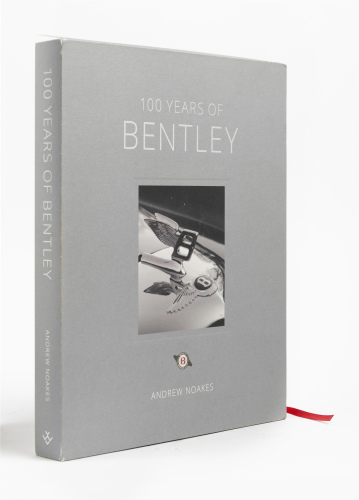 BENTLEY: '100 Years of Bentley' by Andrew Noakes, hardcover book in slipcase, 2019