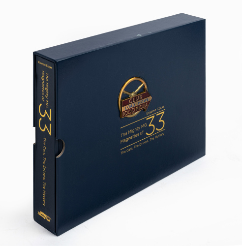 MG: 'The Mighty MG Magnettes of 33 - The Cars, The Drivers, The Mystery' by Graeme Cocks, hardcover book in slipcase, limited edition (25/150), published 2014