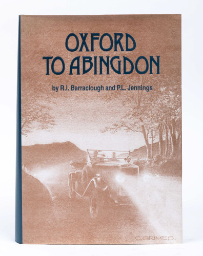 MG: 'Oxford to Abingdon' by R.I. Barraclough & P.L. Jennings, hardcover book, published 1997