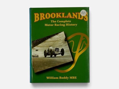 40 · BROOKLANDS: A limited edition hardcover book 'Brooklands: The Complete Motor Racing History' by Bill Boddy [Location: Sydney]