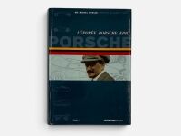 PORSCHE: A hardcover book 'L'Epopee Porsche Epic: Tome 1' by Dr Michel Thiriar [Location: Sydney]