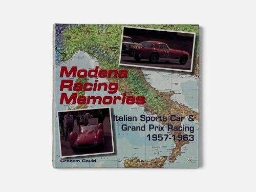 MODENA RACING MEMORIES: A hardcover book by Graham Gauld [Location: Sydney]