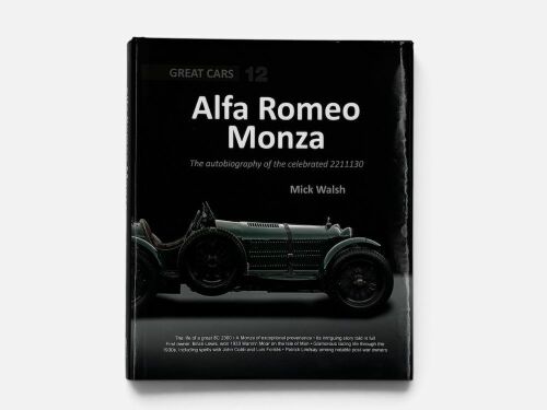 30 · ALFA ROMEO: A hardcover book 'Alfa Romeo Monza: The Autobiography of the celebrated 2211130' by Mick Walsh [Location: Sydney]