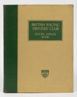 BRITISH RACING: 'British Racing Drivers' Club Silver Jubilee Book', hardcover book, limited edition (664/2500), published 1952 [Location: Melbourne]