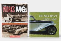 MG: Two hardcover books on MG, including The Works MG - In Pre-War & Post-War Races, Rallies, Trials & Record-Breaking' by Mike Allison & Peter Browning Second Edition, and 'The First MG PA Airline Coupe' by Graeme Cocks [Location: Melbourne]