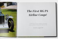 MG: Two hardcover books on MG, including The Works MG - In Pre-War & Post-War Races, Rallies, Trials & Record-Breaking' by Mike Allison & Peter Browning Second Edition, and 'The First MG PA Airline Coupe' by Graeme Cocks [Location: Melbourne] - 3