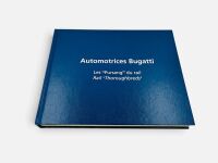 AUTOMOTRICES BUGATTI - RAIL 'THOROUGHBREDS': A slipcased hardcover book by Eric Favre [Location: Sydney] - 6