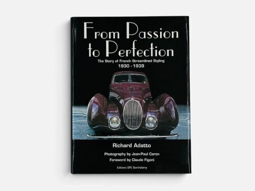 60 · FROM PASSION TO PERFECTION: A hardcover book by Richard Adatto [Location: Sydney]