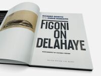 FIGONI ON DELAHAYE: A slipcased hardcover book by Richard Adatto with Diana Meredith [Location: Sydney] - 6