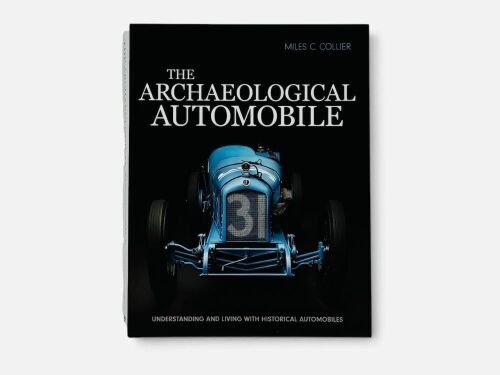 THE ARCHAELOGICAL AUTOMOBILE: A hardcover book by Miles C. Collier [Location: Sydney]