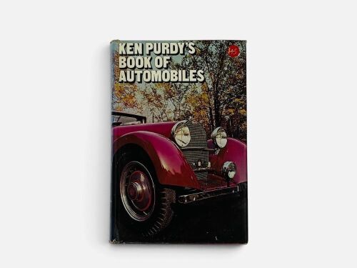 KEN PURDY'S BOOK OF AUTOMOBILES: A hardcover book by Ken Purdy [Location: Sydney]