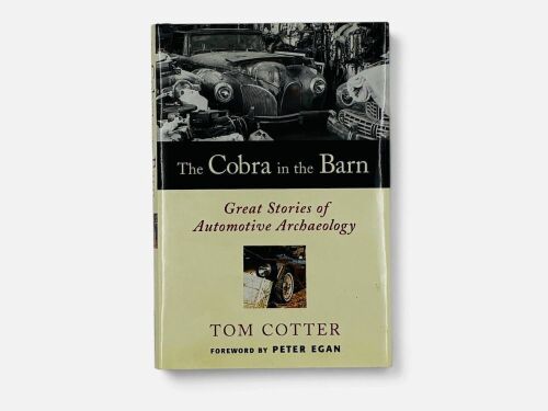 THE COBRA IN THE BARN: A hardcover book by Tom Cotter [Location: Sydney]