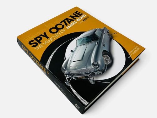 374 · SPY OCTANE - THE VEHICLES OF JAMES BOND VOLUME 1: A hardcover book by Matthew Field and Ajay Chowdhury [Location: Sydney]