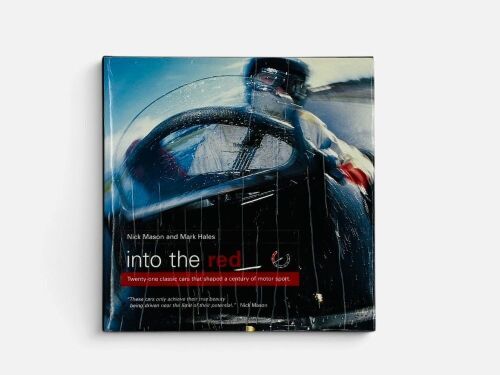 376 · INTO THE RED: A hardcover book by Nick Mason & Mark Hales [Location: Sydney]