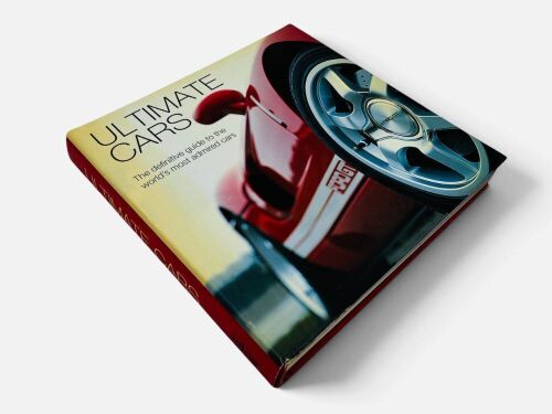 ULTIMATE CARS: A hardcover book subtitled 'The definitive guide to the world's most admired cars' [Location: Sydney]