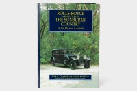 ROLLS-ROYCE / BENTLEY: 'Rolls-Royce and Bentley in the Sunburnt Country - The First Fifty Years in Australia' by Tom C. Clarke & David R. Neely, hardcover book, published 1999 [Location: Melbourne] - 4