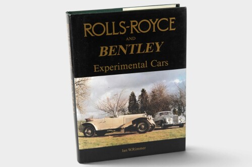 ROLLS-ROYCE / BENTLEY: 'Rolls-Royce & Bentley Experimental Cars' by Ian W. Rimmer, hardcover book, 1986 [Location: Melbourne]