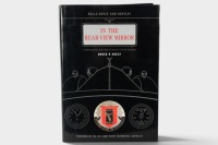 OWNERS CLUB AUSTRALIA: A hardcover edition of 'Rolls-Royce and Bentley - In The Rear View Mirror' covering the history of the Rolls-Royce owners' club of Australia, by David R Nelly [Location: Melbourne]