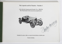 BENTLEY: A limited edition signed, softcover book titled 'The Legends and the Thunder - Number 1' covering 3 Litre Bentley Experimental Number Two- BM 8752' by Timothy Houlding [Location: Melbourne] - 2