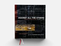 AGAINST ALL THE OTHERS VOLUME 1 - 1968: A hardcover book subtitled 'Porsche's Racing History' by Randy Effingwell [Location: Sydney]