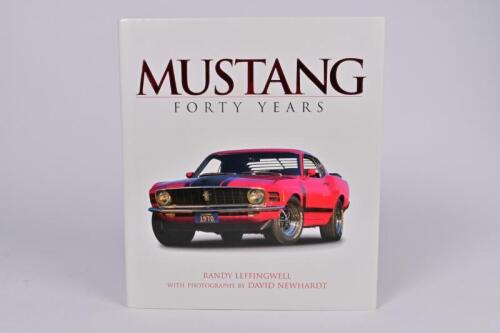 MUSTANG: 'MUSTANG - Forty Years' hardcover book by Randy Leffingwell