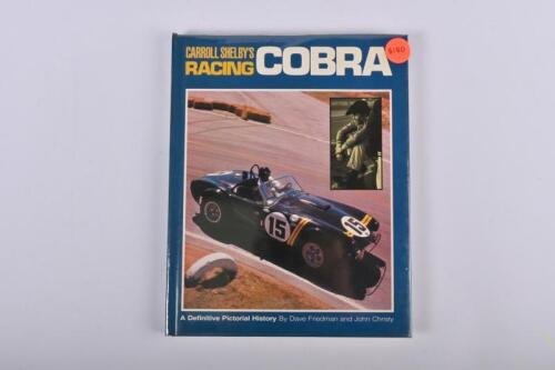 COBRA: 'Carroll Shelby's Racing COBRA' hardcover book by Dave Friedman and John Christy
