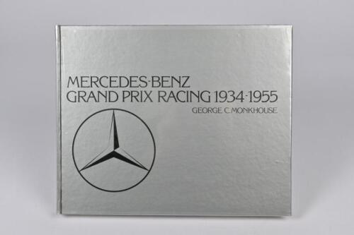 MERCEDES-BENZ: An impressive first edition of 'MERCEDES-BENZ GRAND PRIX RACING 1935-1955' hardcover book by George C.Monkhouse